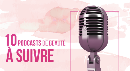 podcasts de beaute